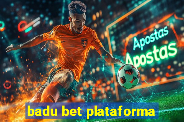 badu bet plataforma